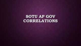 SOTU AP Gov Correlations