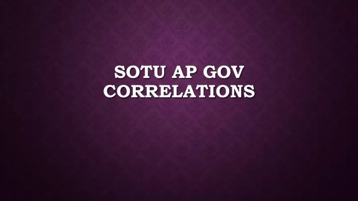 sotu ap gov correlations