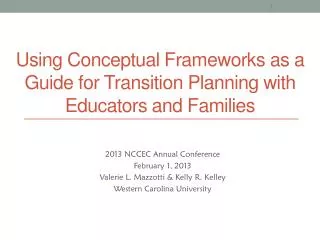 Using Conceptual Frameworks as a Guide for Transition Planning with Educators and Families