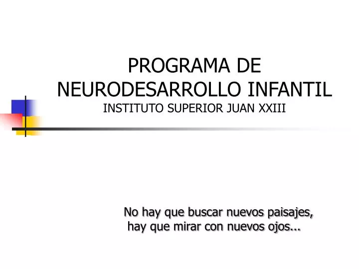 programa de neurodesarrollo infantil instituto superior juan xxiii