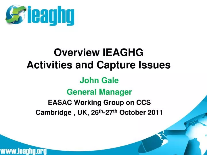 overview ieaghg activities and capture issues