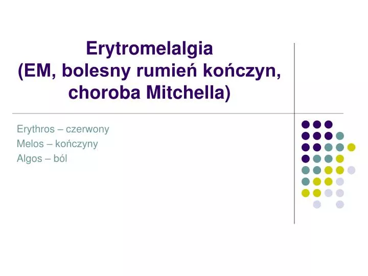 erytromelalgia em bolesny rumie ko czyn choroba mitchella