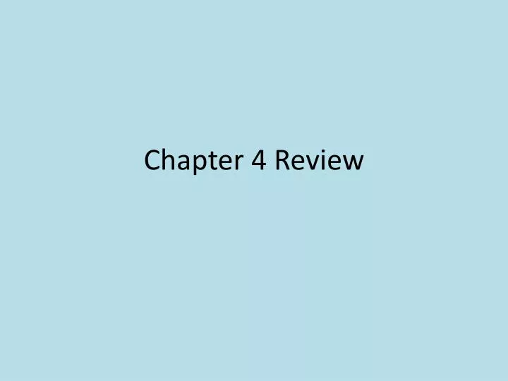 chapter 4 review