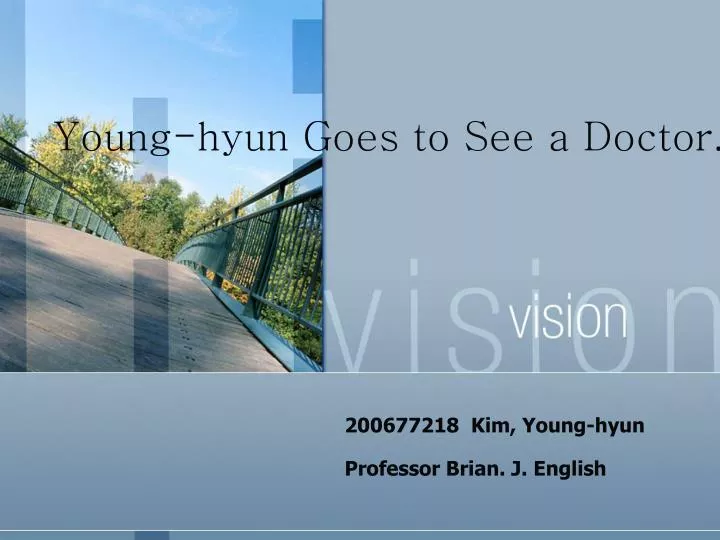 young hyun goes to see a doctor