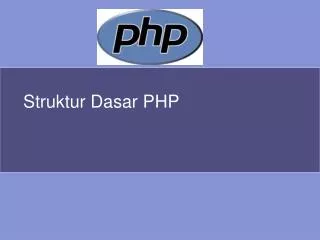 struktur dasar php