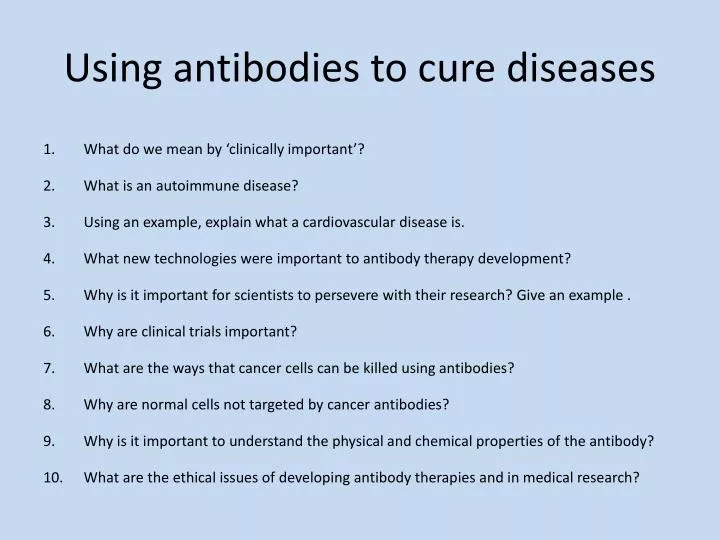 using antibodies to cure diseases