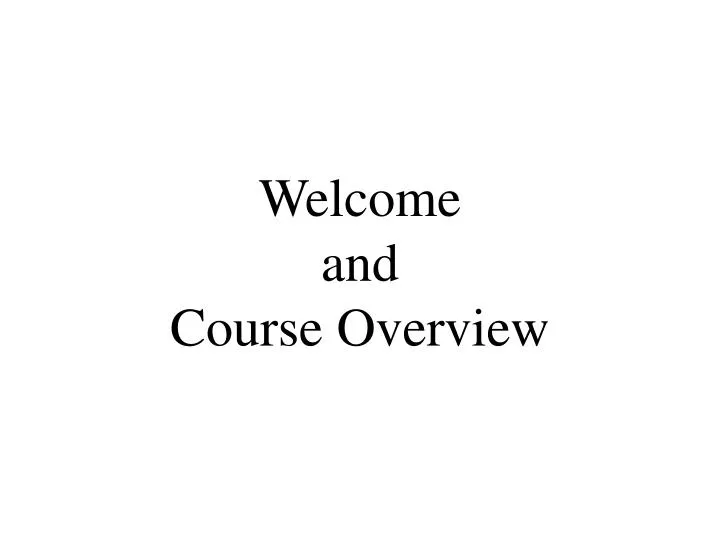 welcome and course overview