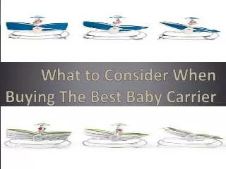 What to Consider When Buying The Best Baby Carrier