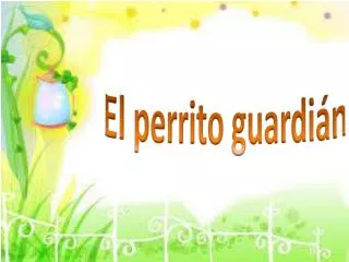 el perrito guardi n