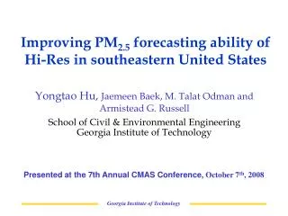 Improving PM 2.5 forecasting ability of Hi-Res in southeastern United States