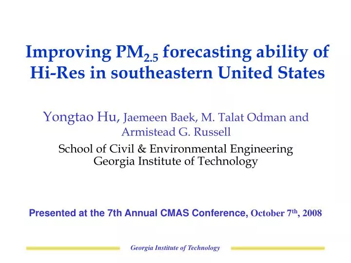 improving pm 2 5 forecasting ability of hi res in southeastern united states