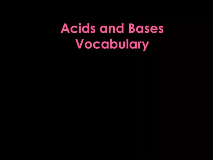 acids and bases vocabulary