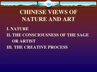 CHINESE VIEWS OF NATURE AND ART
