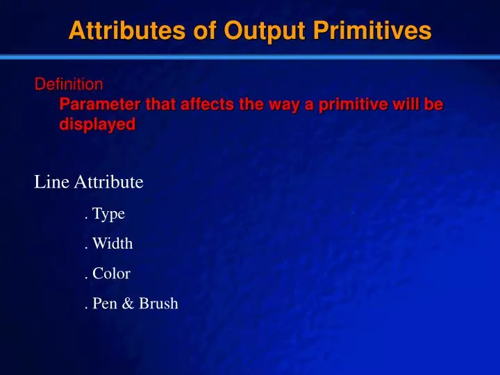 attributes of output primitives