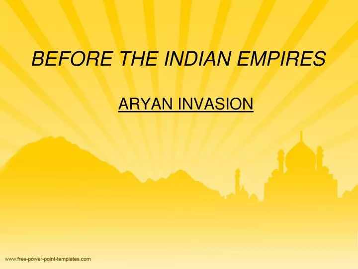 before the indian empires