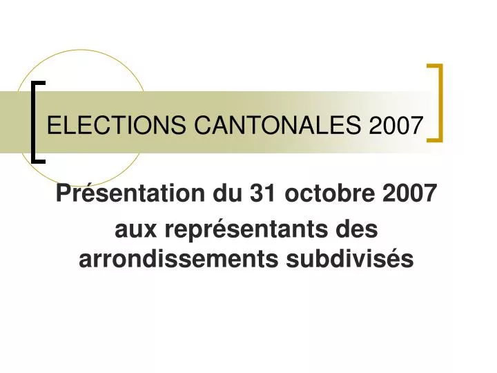 elections cantonales 2007