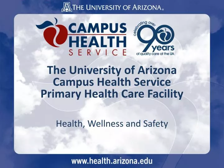 the university of arizona campus health service primary health care facility