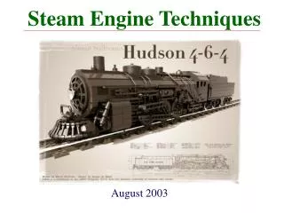 Steam Engine Techniques