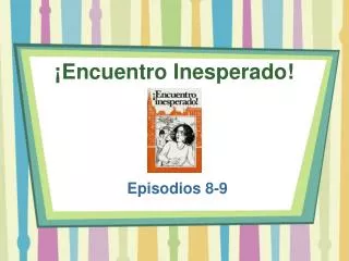 encuentro inesperado