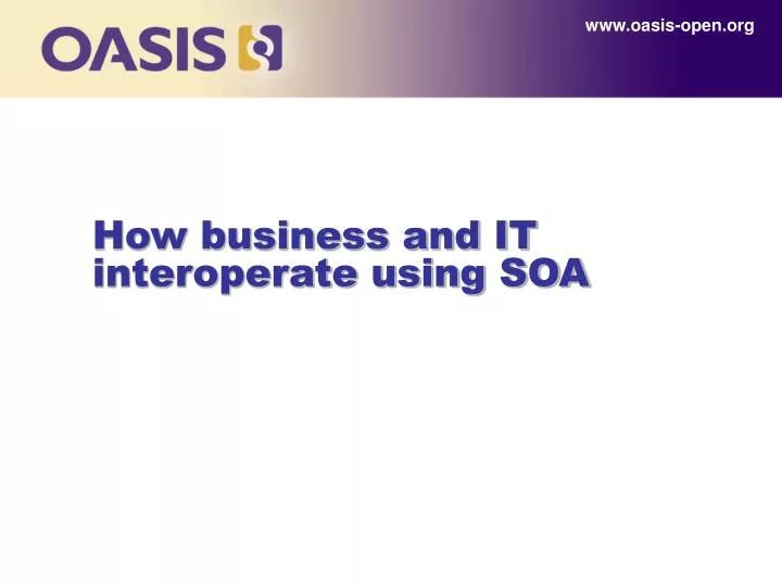 how business and it interoperate using soa