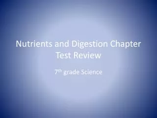 nutrients and digestion chapter test review