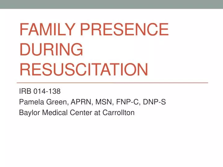 family presence during resuscitation