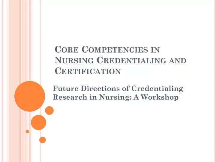 core competencies in nursing credentialing and certification