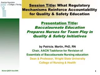 Session Title : What Regulatory Mechanisms Reinforce Accountability for Quality &amp; Safety Education