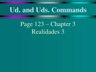 Ud. and Uds. Commands