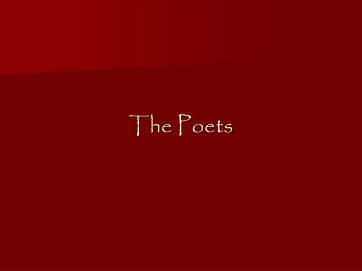 the poets