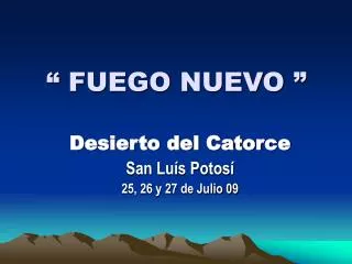 fuego nuevo