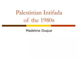 Palestinian Intifada of the 1980s