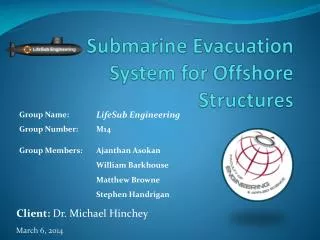 Submarine Evacuation System for Offshore Structures