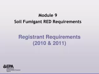 Registrant Requirements (2010 &amp; 2011)