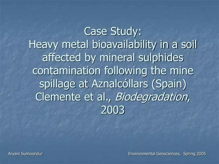 aryani sumoondur environmental geosciences spring 2005