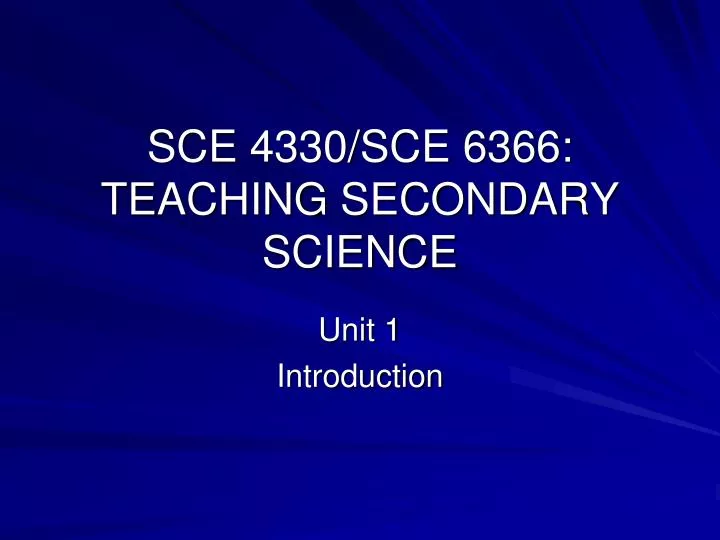 sce 4330 sce 6366 teaching secondary science