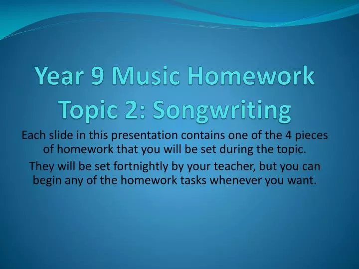 year 9 music homework topic 2 songwriting