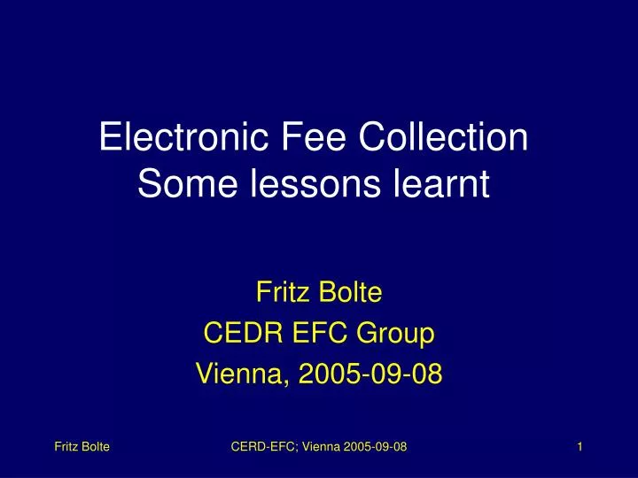 electronic fee collection some lessons learnt