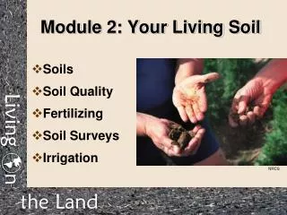 Module 2: Your Living Soil