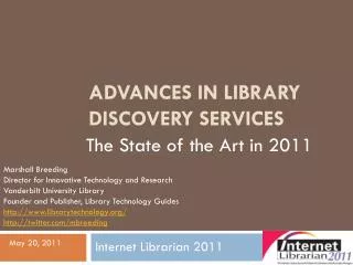 Advances in Library Discovery Services