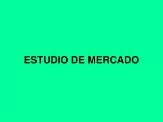 estudio de mercado