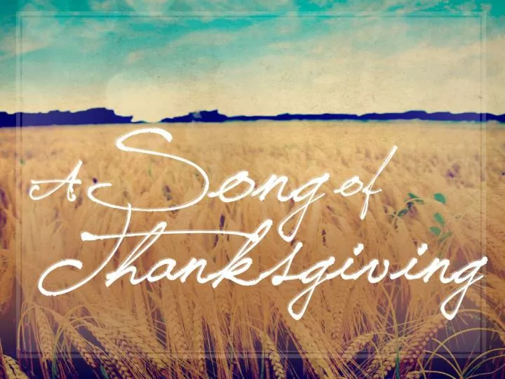 a song of thanksgiving