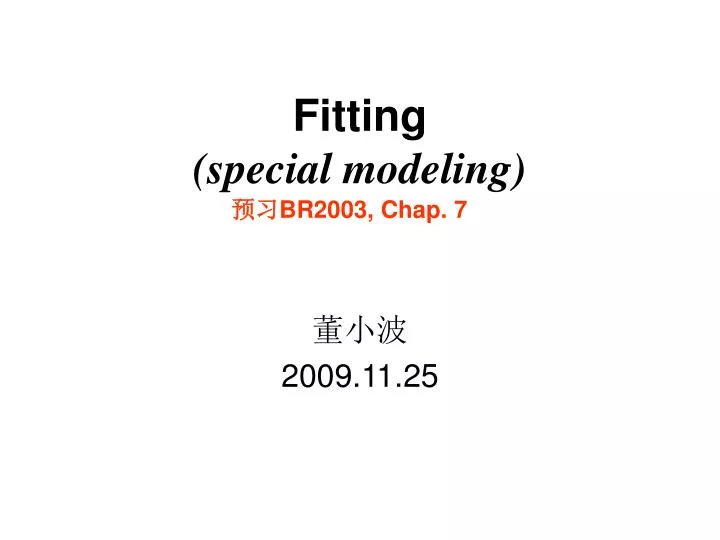 fitting special modeling
