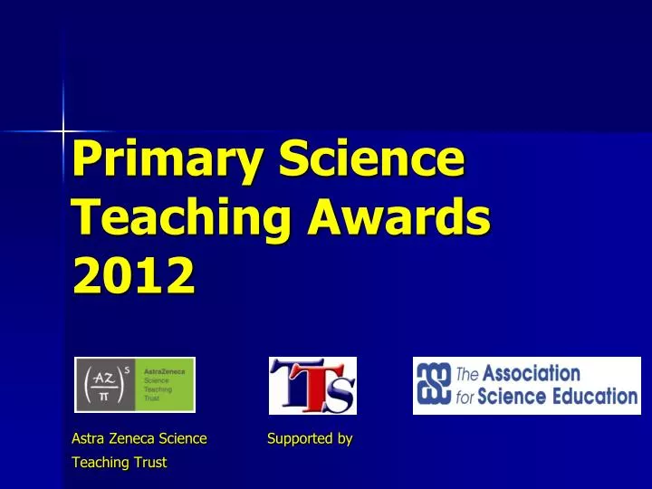 primary science teaching awards 2012