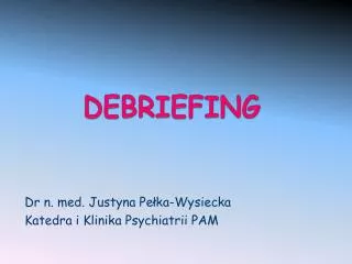 debriefing