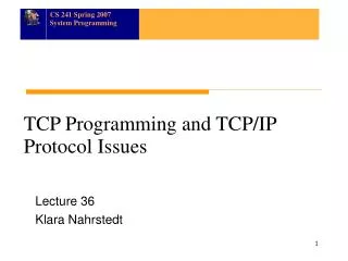 TCP Programming and TCP/IP Protocol Issues
