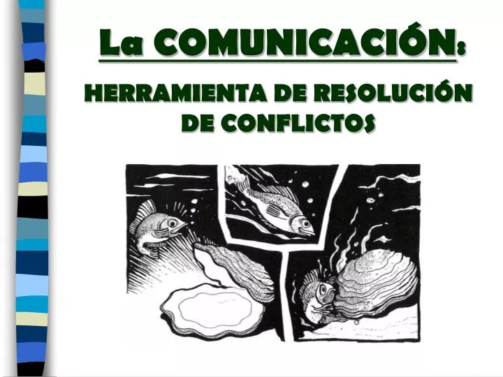 la comunicaci n herramienta de resoluci n de conflictos