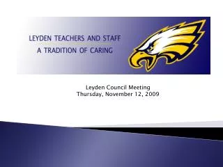 Leyden Council Meeting Thursday, November 12, 2009