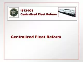 Centralized Fleet Reform