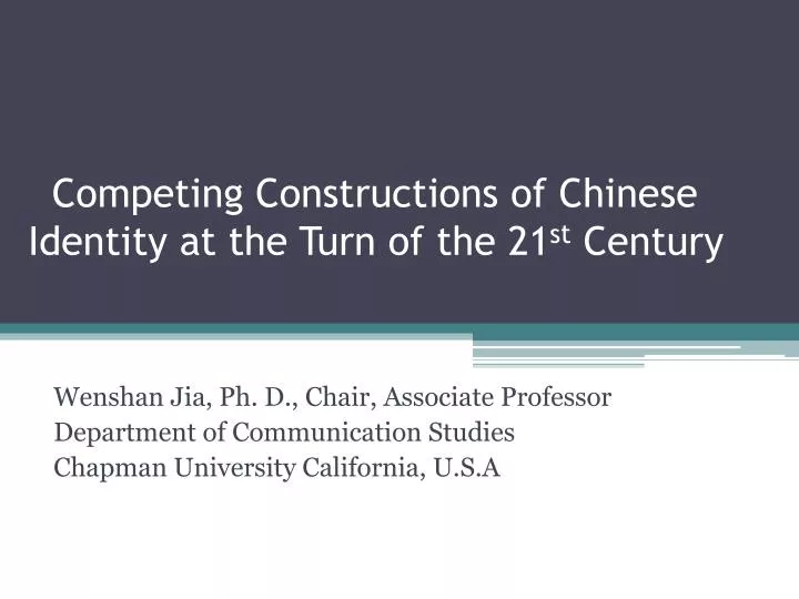 competing constructions of chinese identity at the turn of the 21 st century